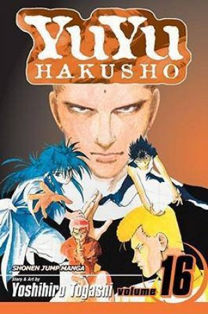 Yu Yu Hakusho 16 by Togashi Yoshihiro