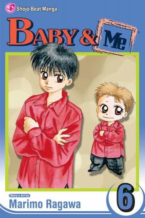 Baby & Me, Vol. 6 by Marimo Ragawa
