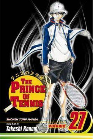 The Prince Of Tennis 27 by Takeshi Konomi