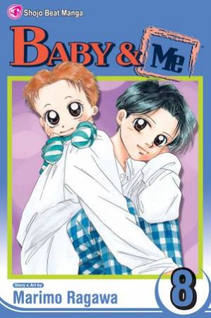 Baby & Me, Vol. 8 by Marimo Ragawa