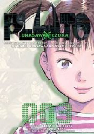 Pluto: Urasawa x Tezuka 03 by Naoki Urasawa