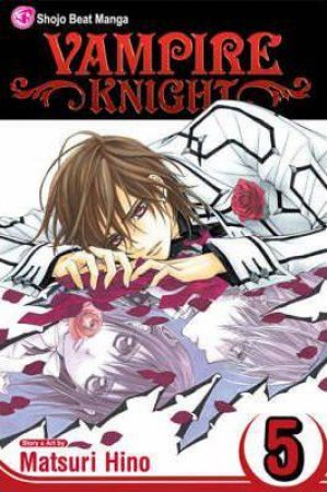 Vampire Knight 05 by Matsuri Hino