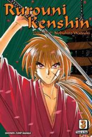 Rurouni Kenshin (VIZBIG Edition) 03 by Nobuhiro Watsuki