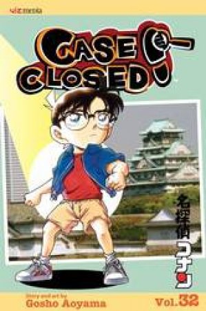 Case Closed 32 by Gosho Aoyama