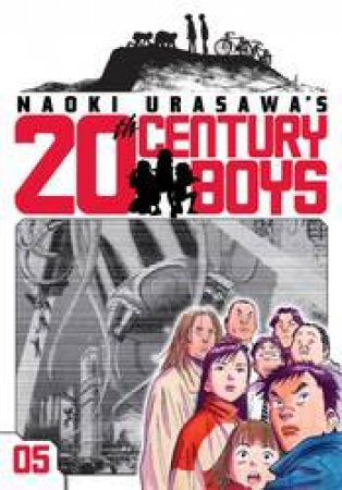 Naoki Urasawa's 20th Century Boys 05 by Naoki Urasawa