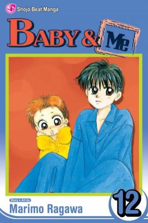 Baby & Me, Vol. 12 by Marimo Ragawa