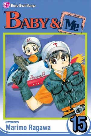 Baby & Me, Vol. 15 by Marimo Ragawa