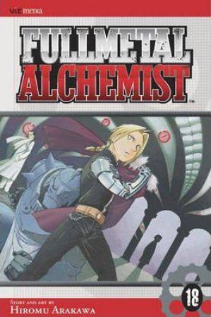 Fullmetal Alchemist 18 by Hiromu Arakawa