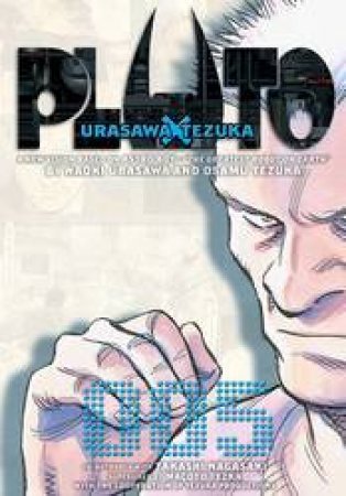 Pluto: Urasawa x Tezuka 05 by Naoki Urasawa