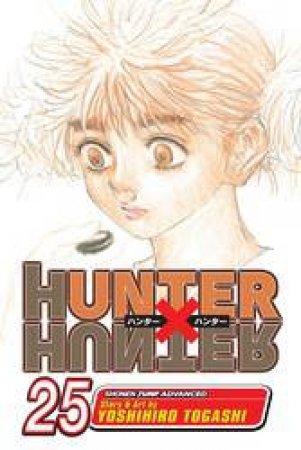 Hunter X Hunter 25 by Yoshihiro Togashi