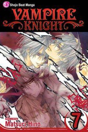 Vampire Knight 07 by Matsuri Hino