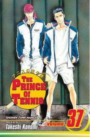 The Prince Of Tennis 37 by Takeshi Konomi