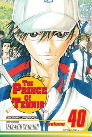 The Prince Of Tennis 40 by Takeshi Konomi