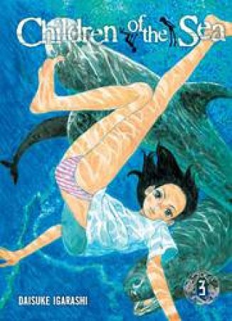 Children Of The Sea 03 by Daisuke Igarashi