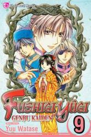 Fushigi Yugi: Genbu Kaiden 09 by Yuu Watase