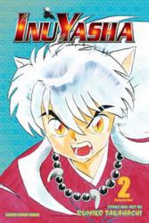 Inuyasha (3-in-1 Edition) 02 by Rumiko Takahashi