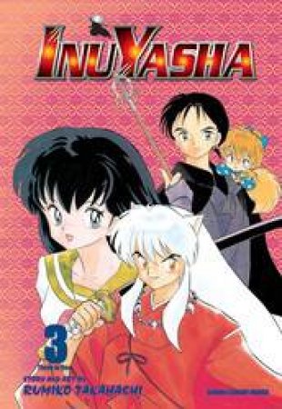 Inuyasha (3-in-1 Edition) 03 by Rumiko Takahashi