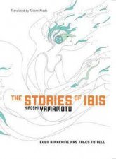 The Stories Of Ibis