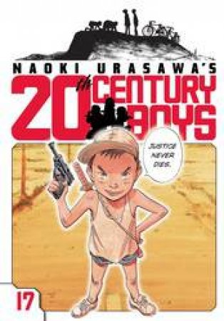 Naoki Urasawa's 20th Century Boys 17 by Naoki Urasawa