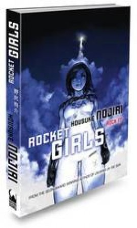 Rocket Girls by Housuke Nojiri