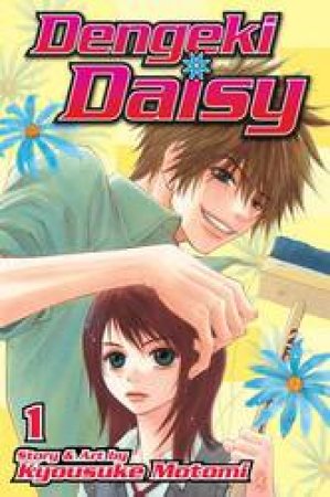 Dengeki Daisy 01 by Kyousuke Motomi