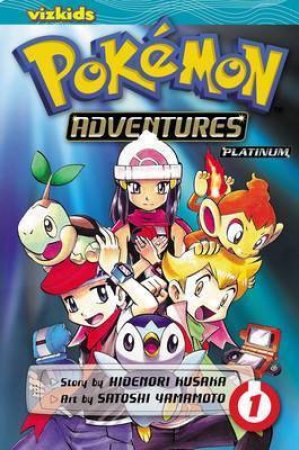 Pokemon Adventures: Diamond & Pearl/Platinum 01 by Hidenori Kusaka & Satoshi Yamamoto