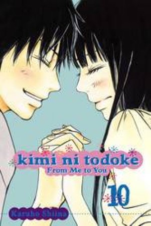 Kimi ni Todoke 10 by Karuho Shiina