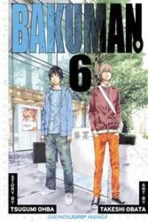 Bakuman 06 by Tsugumi Ohba & Takeshi Obata