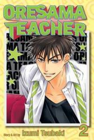 Oresama Teacher 02 by Izumi Tsubaki