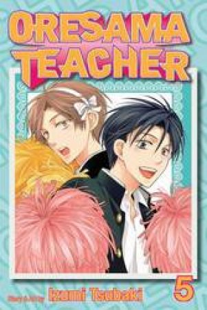 Oresama Teacher 05 by Izumi Tsubaki