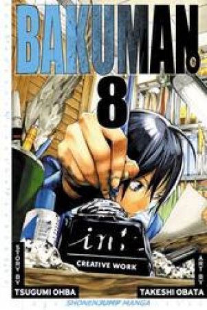 Bakuman 08 by Tsugumi Ohba & Takeshi Obata