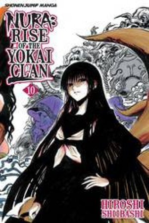 Nura: Rise Of The Yokai Clan 10 by Hiroshi Shiibashi