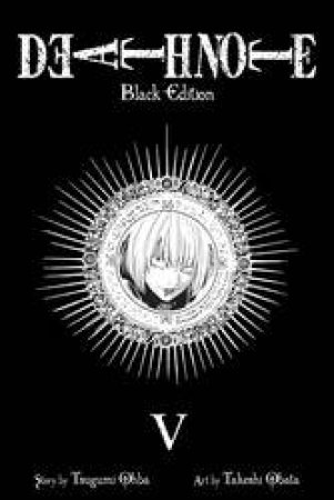 Death Note (Black Edition) 05 by Tsugumi Ohba & Takeshi Obata