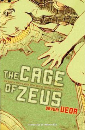 The Cage Of Zeus by Sayuri Ueda & Takami Nieda