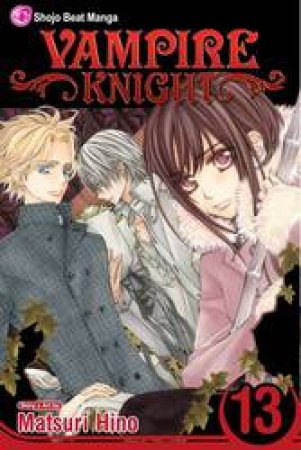 Vampire Knight 13 by Matsuri Hino