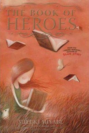 The Book Of Heroes by Miyuki Miyabe