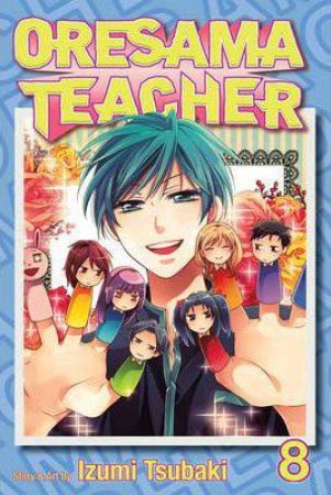 Oresama Teacher 08 by Izumi Tsubaki