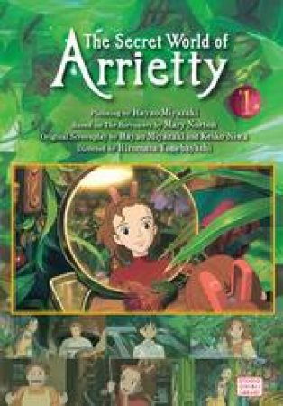 The Secret World Of Arrietty Film Comic 01 by Hiromasa Yonebayashi