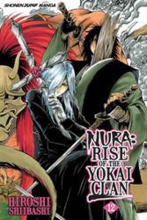 Nura: Rise Of The Yokai Clan 12 by Hiroshi Shiibashi