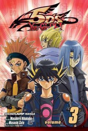 Yu-Gi-Oh!: 5D's 03 by Masahiro Hikokubo & Masashi Sato