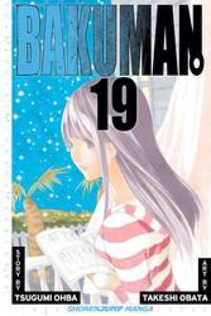 Bakuman 19 by Tsugumi Ohba & Takeshi Obata