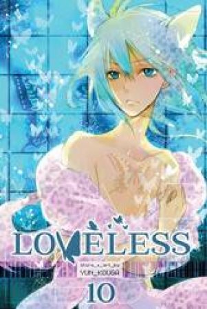 Loveless 10 by Yun Kouga