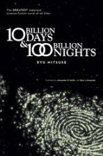 10 Billion Days  100 Billion Nights
