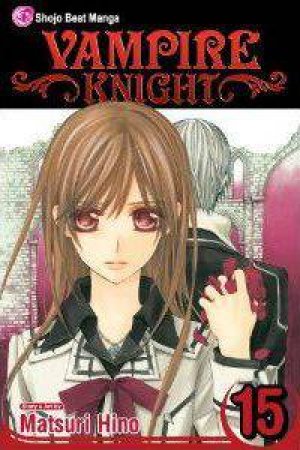 Vampire Knight 15 by Matsuri Hino