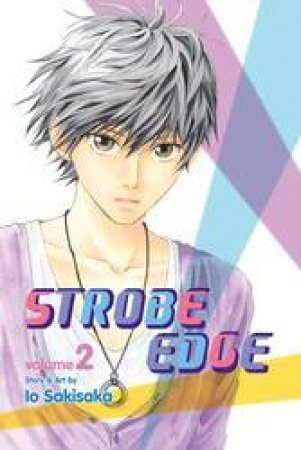 Strobe Edge 02 by Io Sakisaka