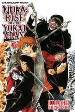 Nura: Rise Of The Yokai Clan 17 by Hiroshi Shiibashi