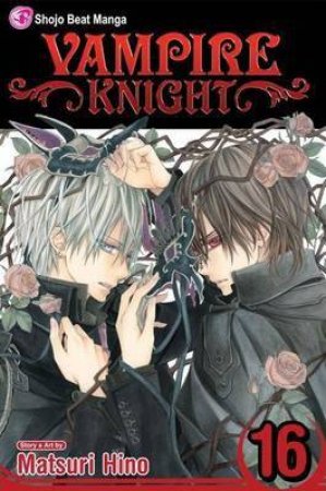 Vampire Knight 16 by Matsuri Hino
