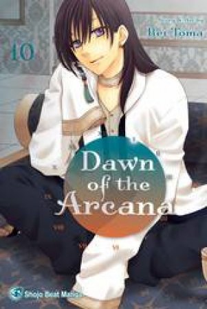 Dawn Of The Arcana 10 by Rei Toma