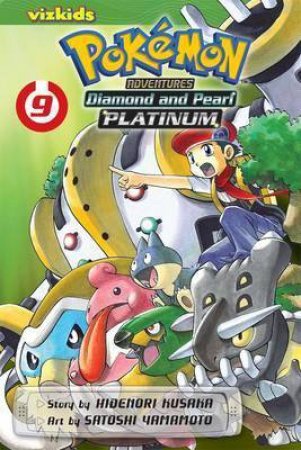 Pokemon Adventures: Diamond & Pearl/Platinum 09 by Hidenori Kusaka & Satoshi Yamamoto