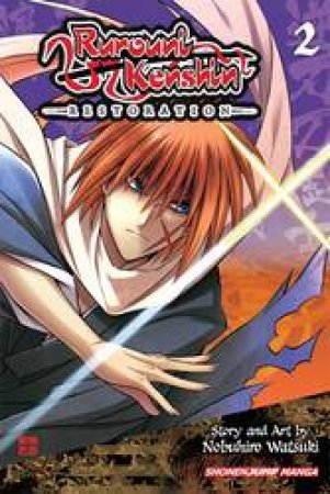 Rurouni Kenshin: Restoration 02 by Nobuhiro Watsuki